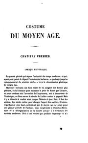 Cover of: Costume de moyen áge d'après les manuscrits by Jacques Joseph van Beveren