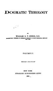 Cover of: Dogmatic theology by Shedd, William Greenough Thayer