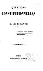 Cover of: Questions constitutionnelles by Prosper de Barante