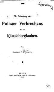 Cover of: Die bedeutung des Polnaer verbrechens  für den ritualaberglauben.