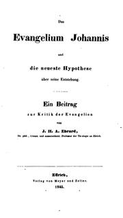 Cover of: Das Evangelium Johannis und die neueste hypothese über seine entstehung.