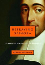 Cover of: Betraying Spinoza by Rebecca Goldstein