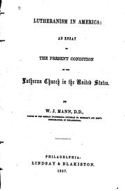 Cover of: Lutheranism in America: an essay on the present condition of the Lutheran Church in the United States