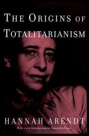 Cover of: The origins of totalitarianism by Hannah Arendt, Hannah Arendt