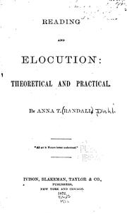 Cover of: Reading and elocution: theoretical and practical.