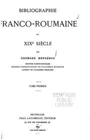 Cover of: Bibliographie franco-roumaine du XIXe siècle