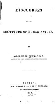 Cover of: Discourse on the rectitude of human nature. by George Washington Burnap