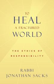Cover of: To Heal a Fractured World: The Ethics of Responsibility
