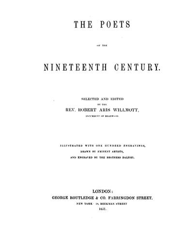 The poets of the nineteenth century. by Robert Aris Willmott