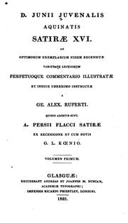 Cover of: D. Junii Juvenalis aquinatis Satiræ XVI. ad optimorum exemplarium fidem recensitæ by Juvenal