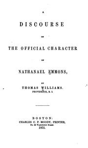 A discourse on the official character of Nathanael Emmons by Williams, Thomas