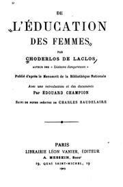 Cover of: De l'éducation des femmes by Pierre Choderlos de Laclos