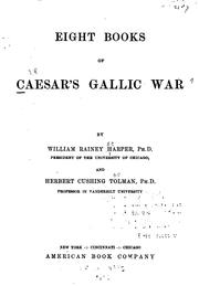 Cover of: Eight books of Caesar's Gallic war by Gaius Julius Caesar