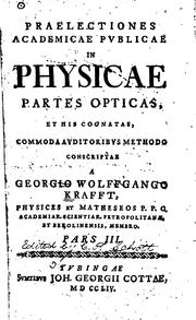 Cover of: Praelectiones academicae pvblicae in physicam theoreticam by Georg Wolfgang Krafft