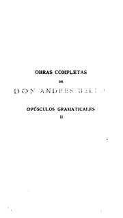 Obras completas de don Andrés Bello by Andrés Bello