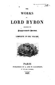 Cover of: The works of Lord Byron including the suppressed poems ...