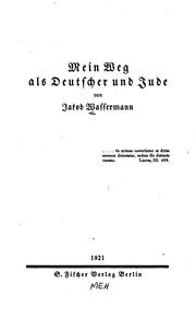 Cover of: Mein Weg als Deutscher und Jude. by Jakob Wassermann