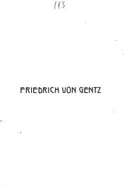 Cover of: Friedrich v. Gentz: eine biographische Studie.