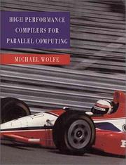 High performance compilers for parallel computing by Michael Joseph Wolfe
