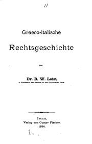 Cover of: Graeco-italische Rechtsgeschichte by Burkard Wilhelm Leist