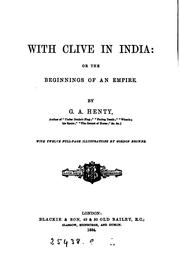 Cover of: With Clive in India by G. A. Henty