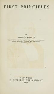 Cover of: First principles by Herbert Spencer, Herbert Spencer