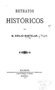 Retratos históricos by Emilio Castelar