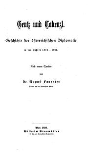 Cover of: Gentz und Cobenzl.: Geschichte der österreichishcen diplomatie in den jahren 1801-1805.