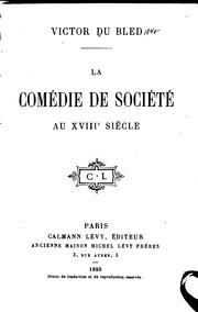 Cover of: La comédie de société au XVIIIe siècle.