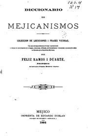 Cover of: Diccionario de mejicanismos by Féliz Ramos y Duarte