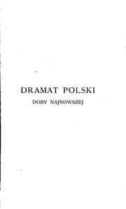 Cover of: Dramat polski doby najnowszej by Chmielowski, Piotr