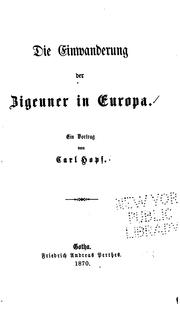 Cover of: Die Einwanderung der Zigeuner in Europa.