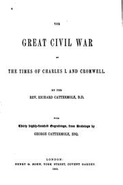 Cover of: The great civil war of the times of Charles I. and Cromwell