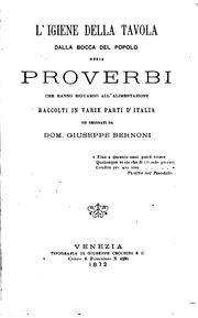 Cover of: L'igiene della tavola dalla bocca del popolo: ossia, Proverbi che hanno reguardo all' alimentazione