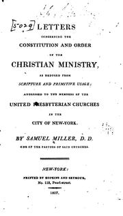 Cover of: Letters concerning the constitution and order of the Christian ministry by Miller, Samuel