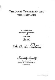 Cover of: Through Turkestan and the Caucasus: a letter from Frederick Holbrook to his wife.