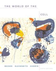Cover of: World of the Cell with CD-ROM (6th Edition) by Wayne M. Becker, Lewis J. Kleinsmith, Jeff Hardin, Wayne M. Becker, Lewis J. Kleinsmith, Jeff Hardin