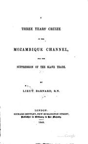 Cover of: A three years' cruize in the Mozambique channel: for the suppression of the slave trade.
