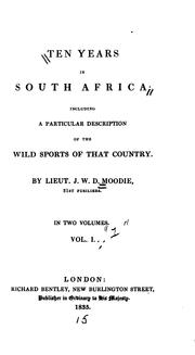 Ten years in South Africa by John Wedderburn Dunbar Moodie