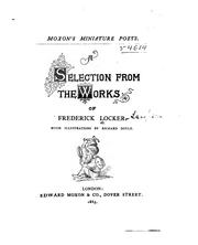 Cover of: A selection from the works of Frederick Locker. | Frederick Locker-Lampson