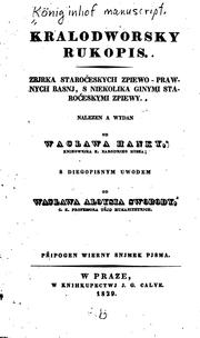 Cover of: Kralodworsky rukopis.: Zbjrka staročeskych zpiewoprawnych basnj, s niekolika ginymi staročeskymi zpiewy.