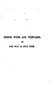 Cover of: French wines and vineyards: and the way to find them.