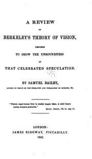 Cover of: A review of Berkeley's Theory of vision by Samuel Bailey