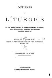 Cover of: Outlines of liturgics: on the basis of Harnack in Zöckler's Handbuch der theologischen Wissenschaften.