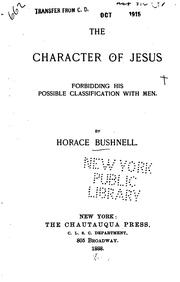 Cover of: The character of Jesus by Horace Bushnell