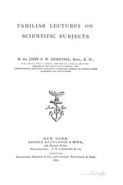 Cover of: Familiar lectures on scientific subjects.