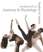 Cover of: Fundamentals of Anatomy & Physiology, Sixth Edition by Frederic Martini