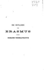 Cover of: De invloed van Erasmus op de Engelsche tooneelliteratuur der XVIe en XVIIe eeuwen