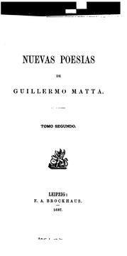 Cover of: Nuevas poesias de Guillermo Matta. by Guillermo Matta