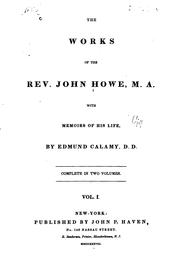 Cover of: The works of the Rev. John Howe ... by Howe, John